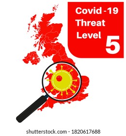 Covid-19 UK Threat Level 5 Red With Map And Magnifying Glass