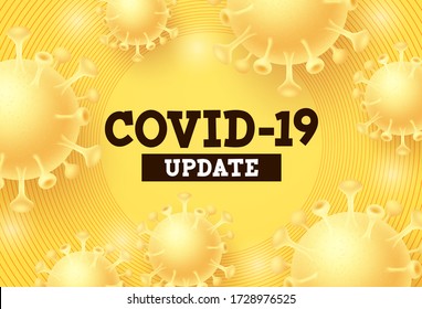 Covid-19 update vector background. Covid-19 update text with corona virus in yellow background for global pandemic update. Vector illustration.
