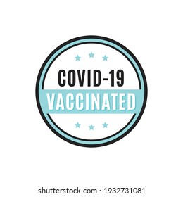 Covid-19 Vaccinated Sticker, Covid Sticker, Covid-19 I Got Vaccinated Sticker, Coronavirus Vaccination Label, I Am Vaccinated, Vector Illustration Background