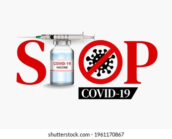 Covid-19 Vaccination Poster Design With Vaccine Injection On White Background. Stop Coronavirus.