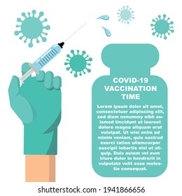 Covid-19 vaccination time vector illustration A hand wearing glove and holding vaccine syringe Can be used as banner poster brochure or card template Coronavirus vaccine concept vector illustration.