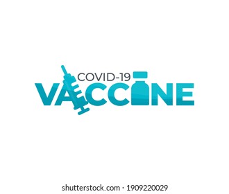 COVID-19 Vaccine Logo, Corona virus vaccine logo template, used injection syringe and vaccine bottle in the text VACCINE