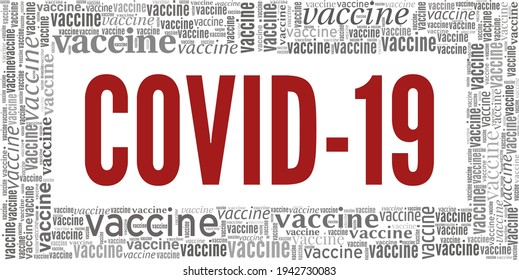 Covid-19 vaccine vector illustration word cloud isolated on a white background.