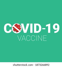 Covid-19 vaccine vector sign. Covid-19 vaccine text with corona virus icon on green background . Vector illustration.