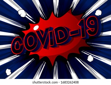  Covid-19 - Vector illustrated comic book style phrase on abstract background.