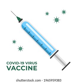 Covid-19 Virus Vaccine, a syringe of covid vaccine, Covid vaccination by a nurse, vector illustration style