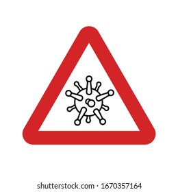 COVID-19 or 2019–nCoV virus warning sign. Isolated microbe on red triangle with white field. 