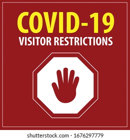 COVID-19 Visitor Restrictions with stop sign. Vector illustration. EPS10