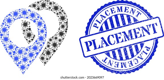 Covid-2019 Mosaic Map Markers Icon, And Grunge PLACEMENT Seal Stamp. Map Markers Mosaic For Medical Images, And Rubber Round Blue Seal Print. Vector Collage Is Made Of Scattered Covid Elements.