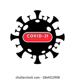 COVID-21. Stop the pandemic virus Coronavirus outbreak COVID-19 symptoms disease. Coronavirus 2019-nCoV. Designated coronavirus nCoV - single-stranded RNA virus. Warning and quarantine. Icon lock sign