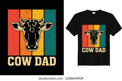 Cow Dad Farmer Cow Lover Vintage Father's Day Cow T-shirt Design