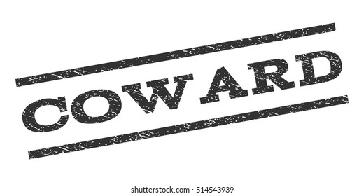 Coward watermark stamp. Text caption between parallel lines with grunge design style. Rubber seal stamp with dirty texture. Vector gray color ink imprint on a white background.