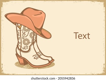 Cowboy boots and cowboy hat. Cowgirl boots American country vector illustration on old vintage paper texture for text.