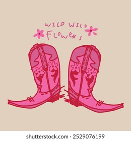 Cowboy Boots illustration with slogan. Hand drawn shoes. Vector graphic design for t-shirt.