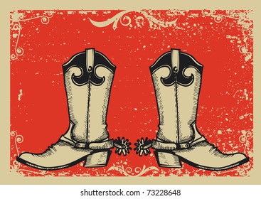 Cowboy boots .Vector graphic image  with grunge background