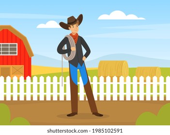 Cowboy Character Working on Farm, Male Farmer Standing with Lasso on Background of Rural Landscape Vector Illustration