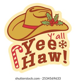 Cowboy Christmas Yee haw text Printable vector illustration with cowboy hat and holly berry decor isolated on white. Vector Yee Haw christmas rope text for decoration