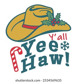 Cowboy Christmas Yee haw text Ilustração vetorial imprimível com chapéu de cowboy e decoração de azevinho isolado no branco. Vetor Yee Haw texto da corda de Natal para decoração