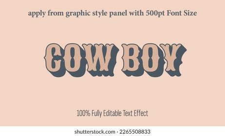 Cowboy - efecto completamente editable, Aplicar desde el panel de estilo gráfico con un tamaño de fuente de 350 a 500 pt.