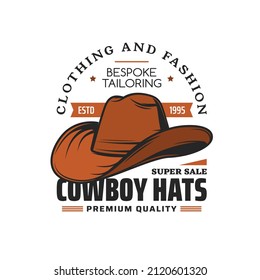 Cowboy Hat Hatter Or Milliner Vector Icon Of Hat Tailor Atelier Or Millinery Shop. Brown Leather Hat Or Cap Of Western Cowboy, Texas Rodeo Rider, Wild West Sheriff Or Rancher Isolated Emblem Design