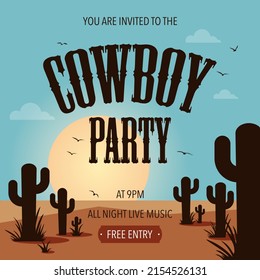 Cowboy party template design or layout with editable lettering suitable for western style event. Wild west cowboy party vector banner or poster with sunset in the desert, cactus and flying birds.