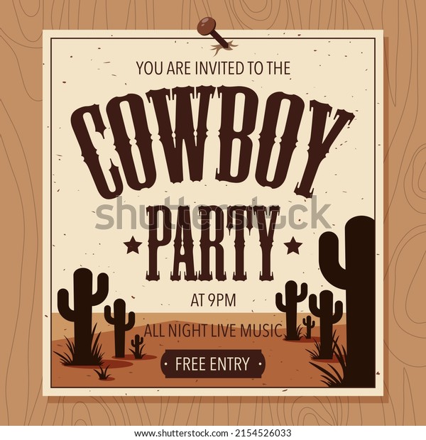 Cowboy party vector illustration in flat style.\
Western cowboy party poster, banner or invitation nailed to a\
wooden board. Wild west style broadsheet with the image of desert\
and cactus.