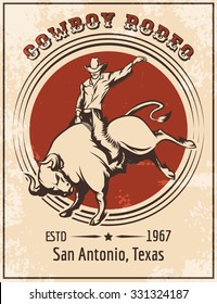 Cowboy riding bull. Retro style rodeo poster. Only free font used.