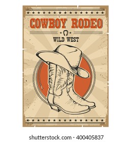 Cowboy rodeo poster.Western vintage illustration with cowboy boots and hat