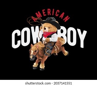 cowboy slogan with bear doll riding horse with lasso on black background vector illustration