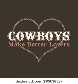 Cowboy Slogan Vector Graphic Text