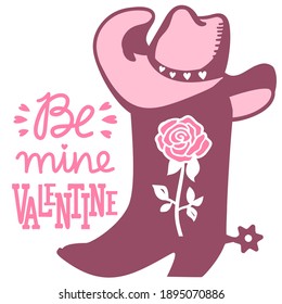 Cowboy Valentine day Country Farm with Cowboy boots and Cowboy hat and text. Be mine Valentine vector Love illustration for text