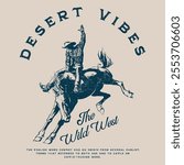 Cowboy Vintage typography wild west texas rodeo western cowboy on horse illustration print artwork for apparel, desert cactus artwork, cowboy vintage print, arizona desert design, western wild west
