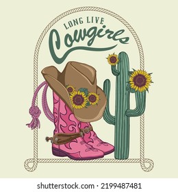 cowgirl boots and western hat. Cactus with Sunflower Sunset .T-shirt or poster design of Long Live Cowgirls. Cowgirl boots with western Hat and rope.