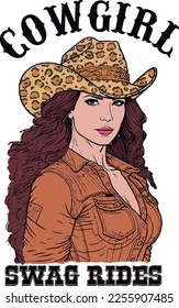 Cowgirl swag rides. 
Beautiful woman drawing of cowgirl with leopard print hat. Artwork design, illustration for T-shirt printing, poster, badge wild west style, American western.