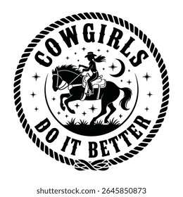 Cowgirls Do It Better Black Silhouette Rodeo Horse Rider Design