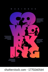 Co-working business concept poster design template. Working silhouette people using laptops and shaking hands in the colorful 'Co-working' word. Vector illustration.