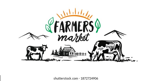 Cows graze on a field in the village. Farm template. Hand-sketched typographic elements. Suitable for ads, signboards, packaging and web designs. Organic concept products