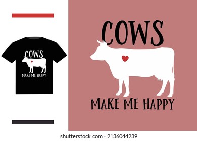 Cows make me happy t shirt 