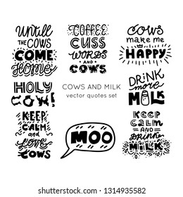 Cows and milk vector elements.Hand drawn motivational lettering quotes collection. Bundle of positive motivation posters. Set of objects for package, merch and other design. 