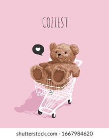 coziest slogan with bear toy in shopping cart illustration