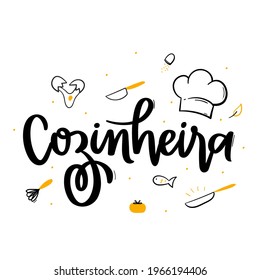 Cozinheira. Cocina. Calligrafía portuguesa brasileña con dibujo de doodle para cocinar. Vector.