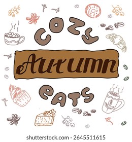 Cozy Autumn Eats Cute Fall Lettering with Hand Drawn Seasonal Treats