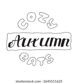 Cozy Autumn Eats Hand Lettering Whimsical Seasonal Quote Design