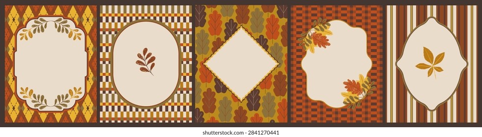 Cozy Autumn, Fall backgrounds with frames. Classic retro vintage pattern collection.Hand drawn texture leaves. Warm color palette. Design for card, cover, packaging. 