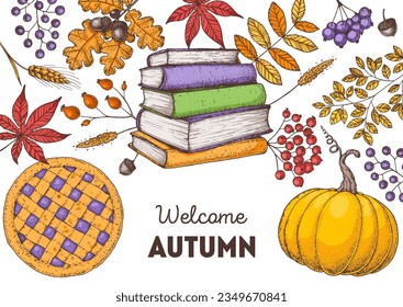 Cozy Autumn frame. Hand drawn vector illustration. Design elements. Set of books, twigs, leaves, foliage, berries, pumpkin, blueberry pie.