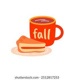 Cozy autumn illustration with a red mug and lettering "fall" next to a piece of pumpkin pie. Vector sticker isolated on a white background