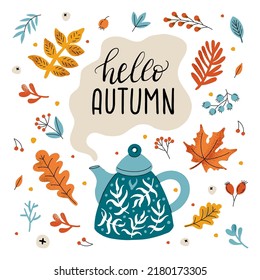 Cozy autumn kettle with steam. Lettering "Hello autumn". Yellow leaves and leaf fall. Autumn hot tea and fall on a white background