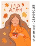 Cozy card with the text Hello Autumn. Girl with a mug of hot cocoa or coffee under leaf fall. Beautiful woman in autumn sweater made. Vector illustration for banner, holiday cover, marketing, sale.