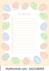 Cozy Easter weekly planner and to do list with paschal eggs. Vector vertical background. Holidays pastel frame.Cute template for agenda, planners, checklists and stationery.