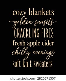 Cozy Fall Typography Featuring Blankets Golden Sunsets Apple Cider and Chilly Evenings Lettering Design